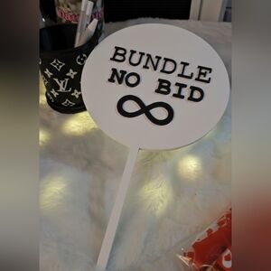 3d Printed Live Show Signs "BUNDLE NO BID"